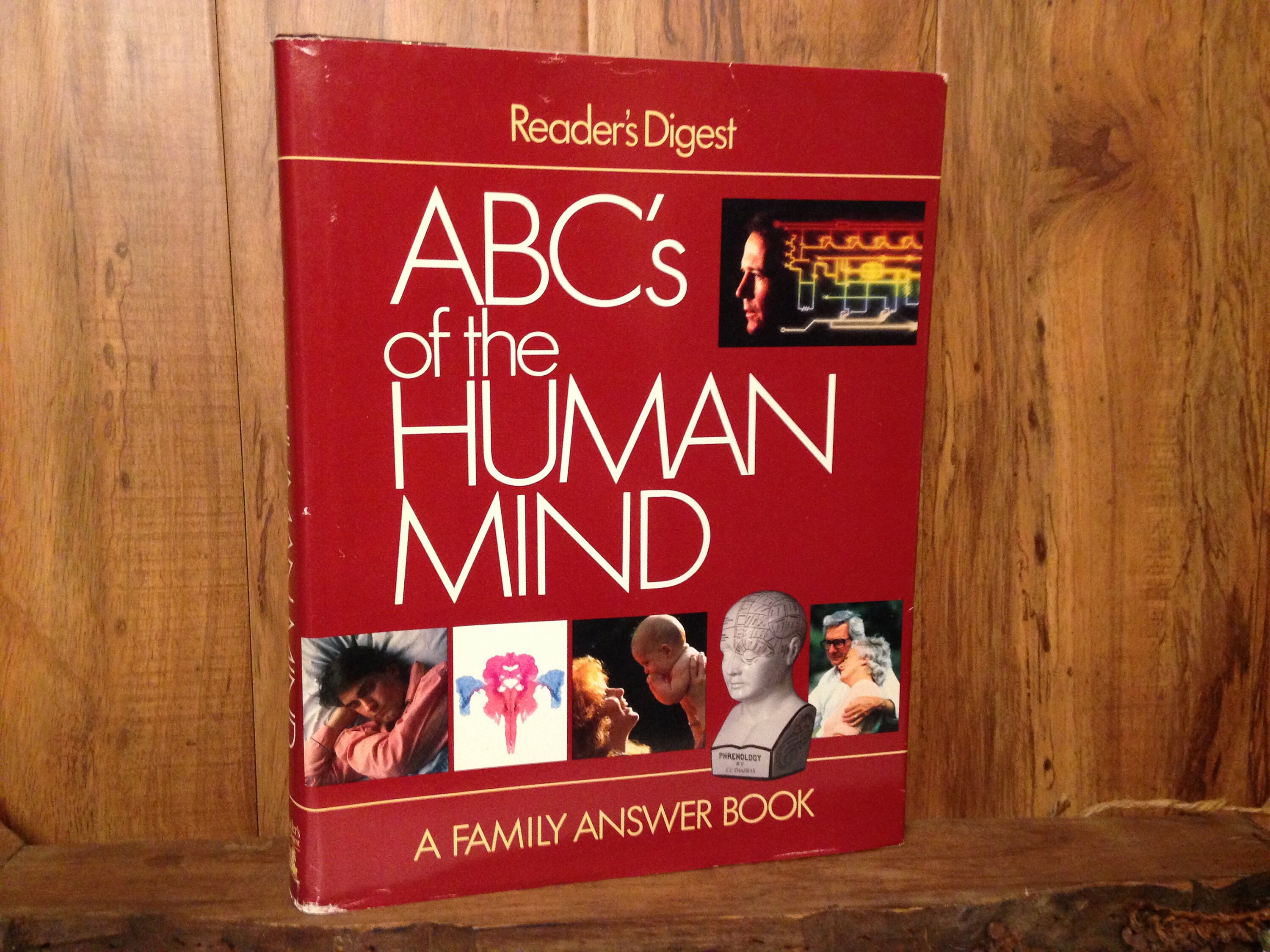 Abc's of the Human Mind A Family Answer Book Reader's Digest Copyright ...