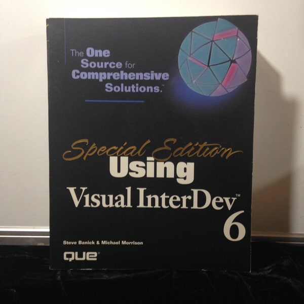 Special Edition Using Visual InterDev 6 The One Source For Comprehensive Solutions Paperback 1998