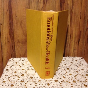 Complete Guide To Your Emotions & Your Health Copyright 1986 Yellow Cloth Hardcover