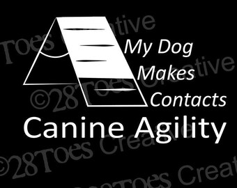 My Dog Makes Contacts: Dog Agility Vinyl Sticker.  Customization Available! Vinyl Sticker for Car Window, Tumbler, Laptop, phone case, etc.