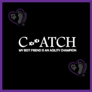C-ATCH / CATCH Sticker: Dog Agility Vinyl Sticker.  Customization Available! Vinyl Sticker for Car Window, Tumbler, Laptop, phone case, etc.