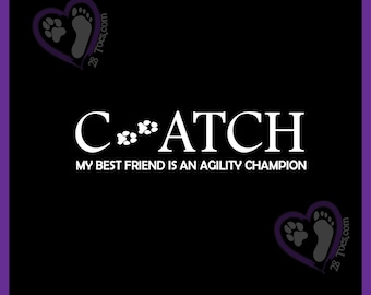 C-ATCH / CATCH Sticker: Dog Agility Vinyl Sticker.  Customization Available! Vinyl Sticker for Car Window, Tumbler, Laptop, phone case, etc.