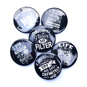 58mm Funny Quote Pin Badge Button Silly Sayings Gift Favour Novelty