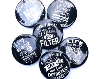 58mm Funny Quote Pin Badge Button Silly Sayings Gift Favour Novelty