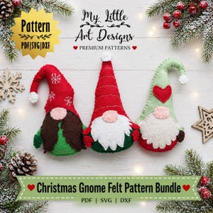May include: Three felt Christmas gnomes in red and green with white beards and hats. One gnome has snowflakes, another a heart. The image includes text that says "Christmas Gnome Felt Pattern Bundle" and "My Little Art Designs".
