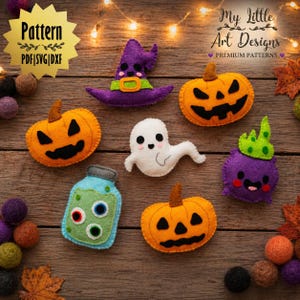 May include: Handmade felt Halloween decorations, featuring jack-o'-lanterns, a witch's hat, a ghost, and a potion jar. The decorations are in orange, purple, white, and green, with the text "Pattern PDF|SVG|DXF" and "My Little Art Designs".