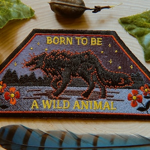 Parche "Nacido para ser un animal salvaje"