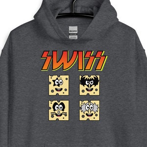 Kiss the Swiss Cheese Hoodie, Funny Cheese Hoodie, Swiss Cheese Hoodie, Cheese Humor, Funny 80s Rock, Cheese Lovers, Cooking Hoodie