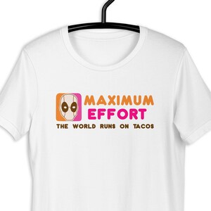 Maximum Tacos T-Shirt