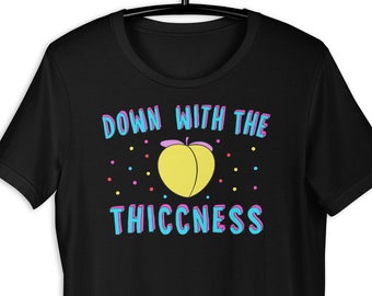 Camiseta "Abajo con la espesura" - Camiseta con gráfico "Body Positive"