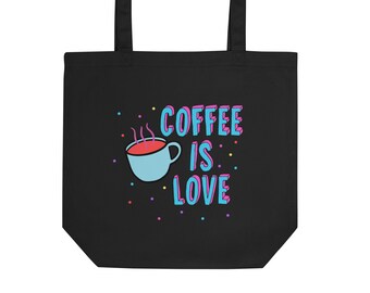 May include: Black tote bag with a colorful graphic of a coffee cup and the text "COFFEE IS LOVE".
