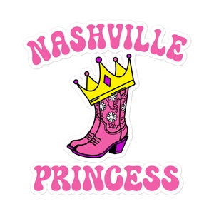 Nashville Princess Bubble-free stickers, Nashville Stickers, Country Girl Sticker, Cowgirl Sticker, Nashville Gift, Nashville Momma,