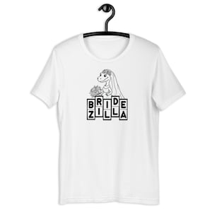 Bride Zilla 1950 Retro Plain Bride Unisex t-shirt , Bridezilla Shirt, Funny Bride, Bride to Be Shirt, Bridal Party Shirt, Wedding Shirt