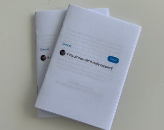 if it's off main did it really happen? | A Twitter Poetry Zine by Oslo Jemmeson