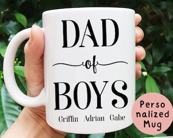 Dad of Boys Mug, Gift for Fathers Day, Gift from Son, Gift from Boys, Personalized Mug, Dad Birthday Gift, Custom Gifts, Dad of Boys Gift