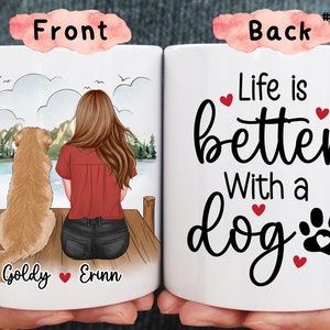 Girl And Dogs - Life Is Better With Dogs - Personalized Mug - Dog Custom Mug Personalized Gift For Dog Mom - Personalized Dog Mom, #DNM20