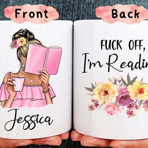 F*Ck Off I'M Reading Coffee Mug, Funny Mug, Reading Mug, Gift For Readers, Best Friend Bookworm Gift, Book Club Gift, Gift For Book Lovers