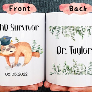 Custom Graduation gift, New Doctor Cup, PhD Student Gift, Doctorate Mug, PhD Survivor funny coffee mug,Medical school gift,dr gift