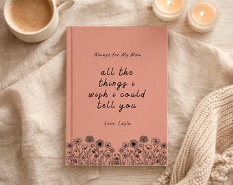 Custom Grief Journal Gift memorial gift Journal Loss of Mom Grief Notebook Mom Memorial Gift Mama Remembrance Keepsake for Grieving Sympathy