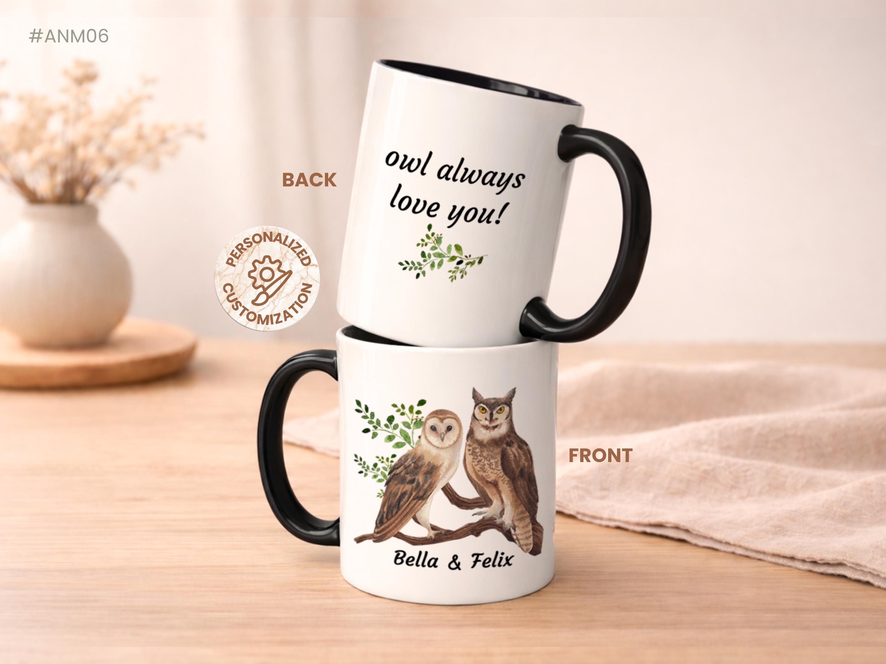 Owl Mug, Owl Always Love You Mug, Personalized Owl Mug, Cute Owl Coffee Mug, Owl Lover Gift, Couple 