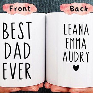 Personalized Best Dad Ever Mug, Father’s Day Gift for Dad, Dad Coffee Mug, Personalized Gifts for Him from Kids, Birthday for Dad