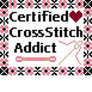 Certified Cross Stitch Addict &quot;quick stitch&quot; cross stitch, PDF download