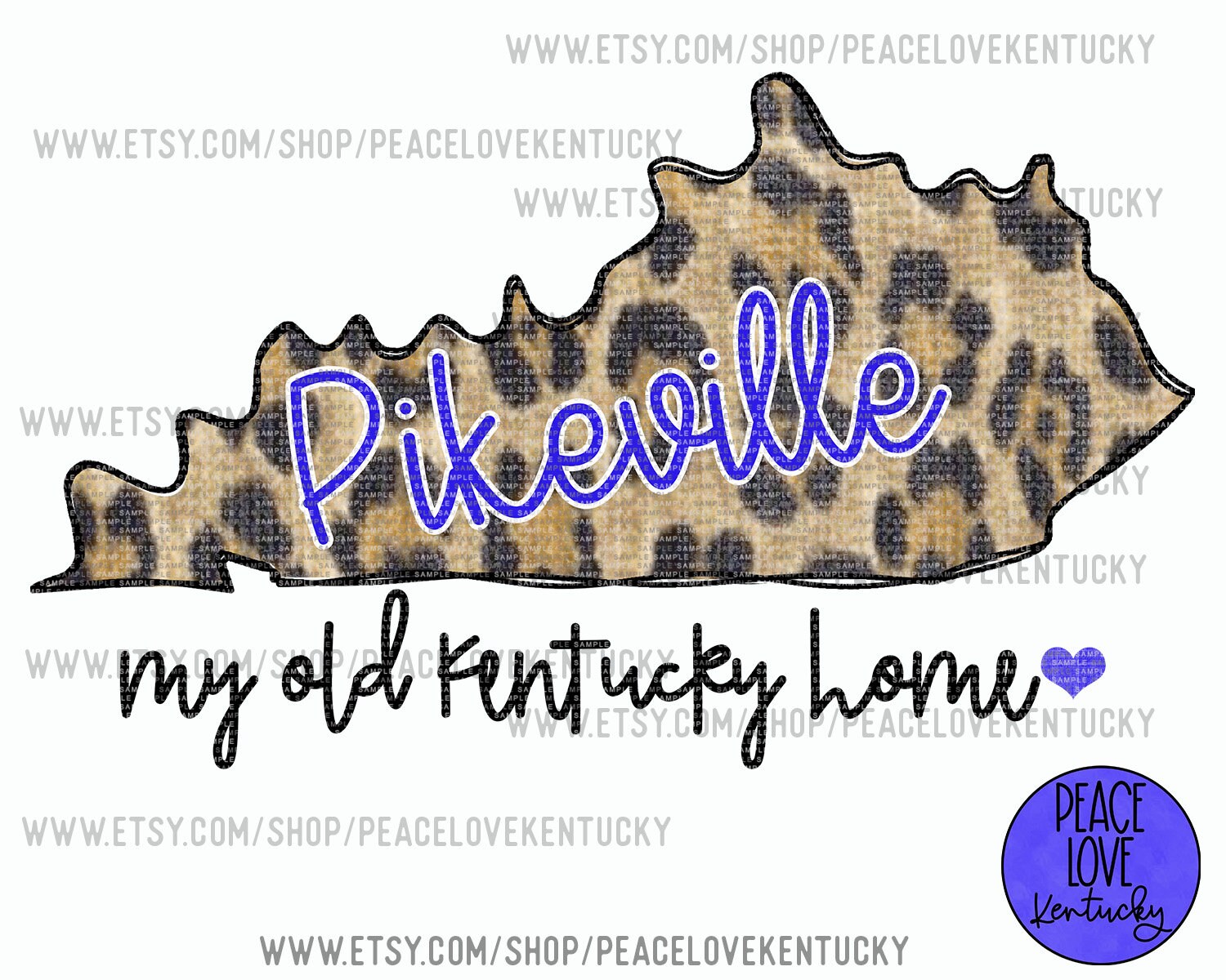 Sublimation PNG Design Digital Download Leopard More Than My Hometown Pikeville KY Kentucky