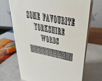 Mini Yorkshire Dialect dictionary - "Some Favourite Yorkshire Words"