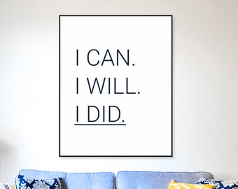 I did - Fitness Motivation Posters, Positive Fitness Motivation Quotes, Exercise Motivation Home Decor, Printable Instant Download PDF