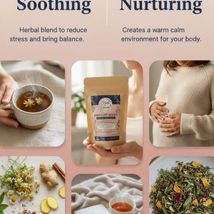 May include: An image showcasing herbal tea and ingredients. A cup of tea with flowers, a bag labeled "Fertility Boost", and various herbs and spices are displayed. The text "Soothing" and "Nurturing" are also visible.