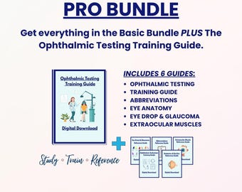 May include: The image displays a "PRO BUNDLE" of ophthalmic testing training guides. It includes a main guide and five reference guides, all available as digital downloads. The guides cover topics like ophthalmic testing, eye anatomy, and extraocular muscles.