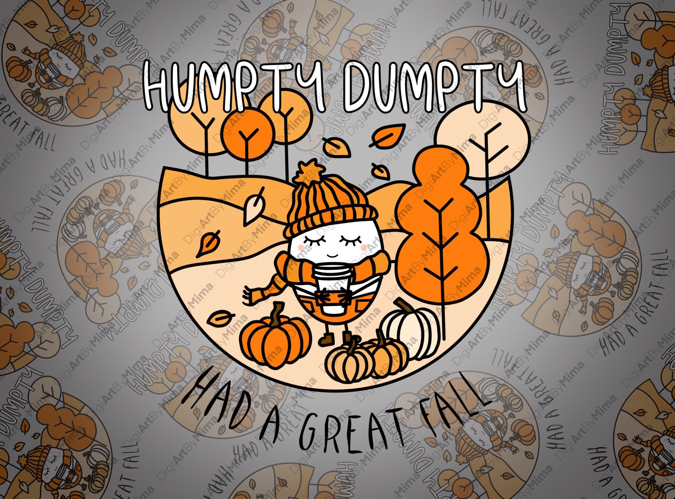 Fall Humoor Humpty Had A Great Fall Funny Autumn Joke Png, Png for Shirt, Png Files ...