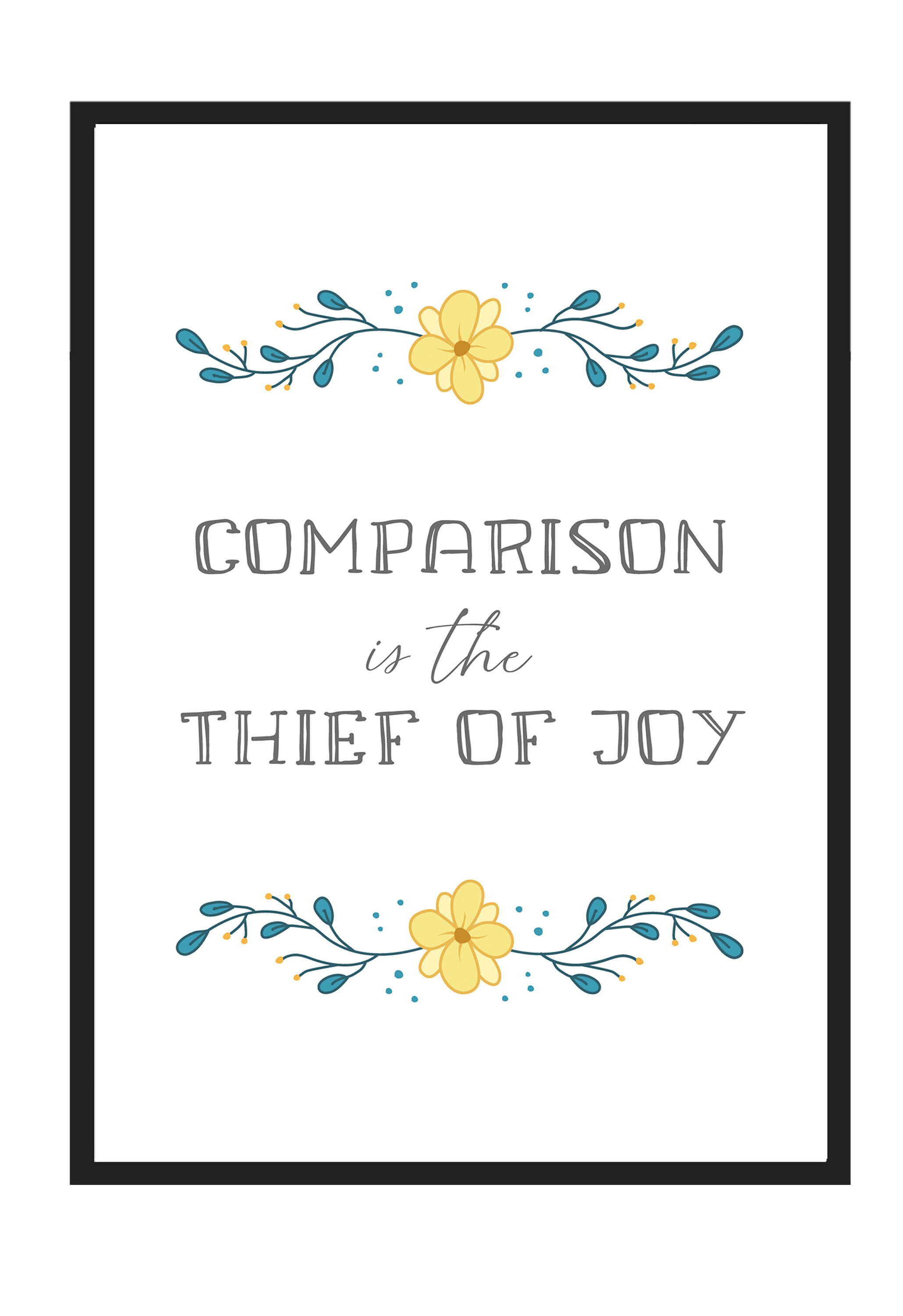 Comparison is the Thief of Joy Print A4 Motivational Wall Etsy.de