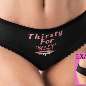 Customized Personalized Sexy Panties, Thirsty for Daddy, Master Panties