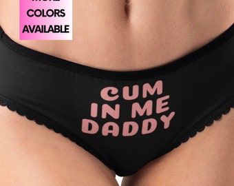 Sexy Panties, I Belong on My Knees Sucking Daddy Dry, Funny Cute