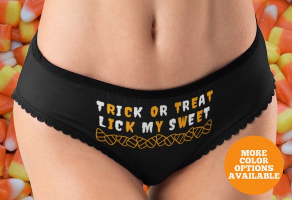 Sexy Halloween Panties, Trick or Treat Lick My Sweet Funny Cute & Sexy  Lingerie, Women's Underwear -  Canada