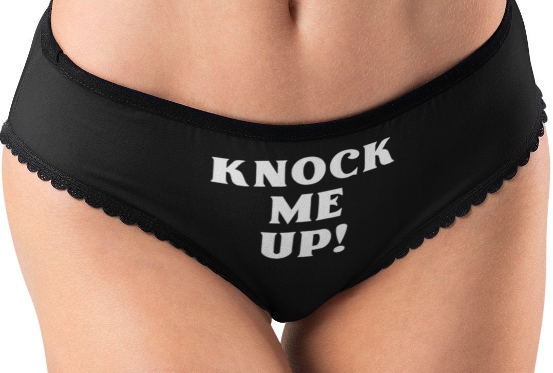 Sexy Panties Knock Me Up Funny Cute & Sexy Lingerie Etsy
