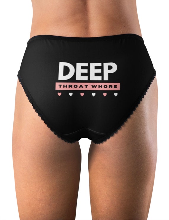 Sexy Panties, Deep Throat Whore Funny Cute & Sexy Lingerie