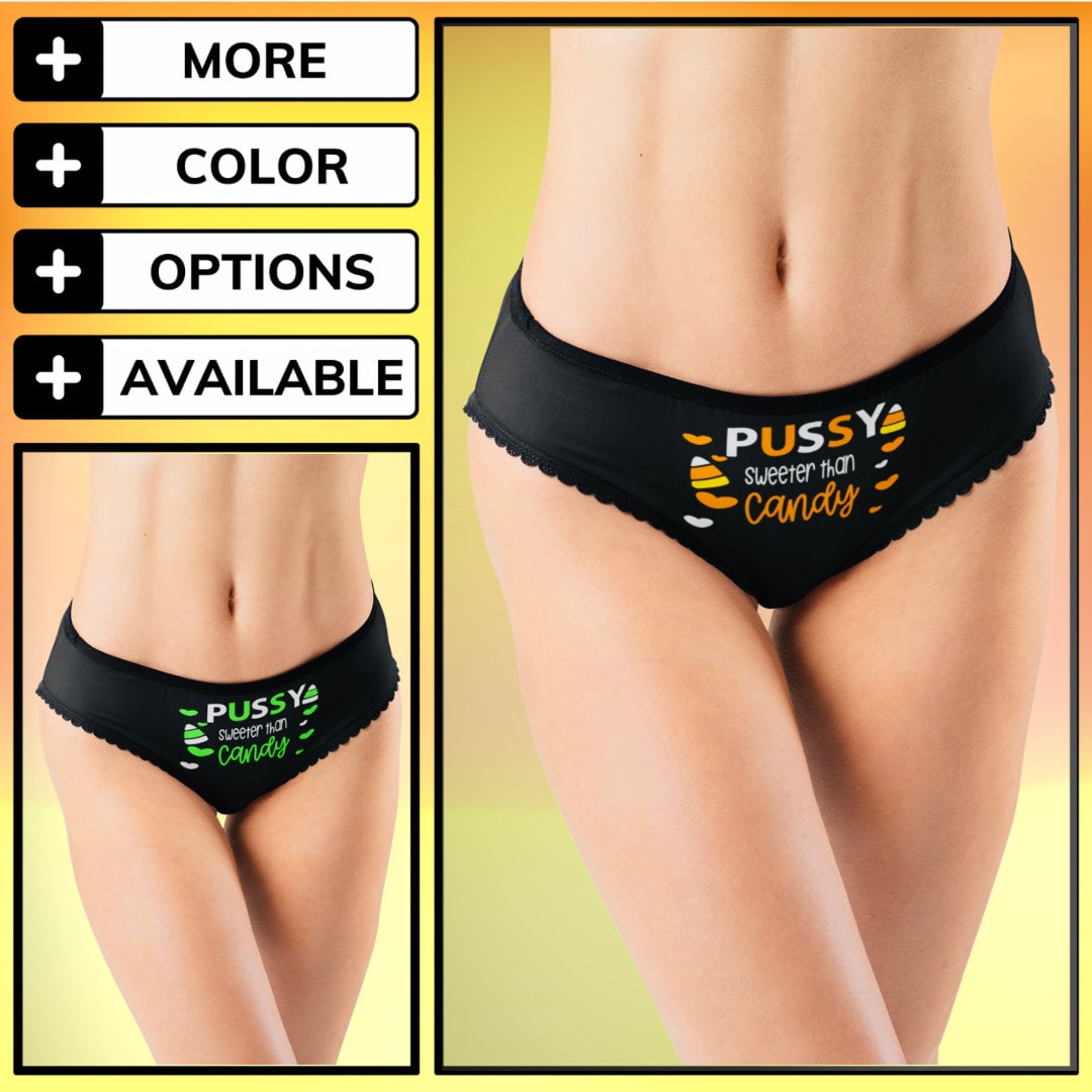 Sexy Halloween Panties, Pussy Sweeter Than Candy, Funny Cute & Sexy  Lingerie, Women's Underwear -  Israel