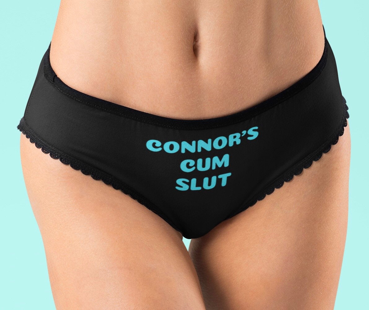 You Pick Name Makes Me Wet Personalized Sexy Panties, Sexy Cute