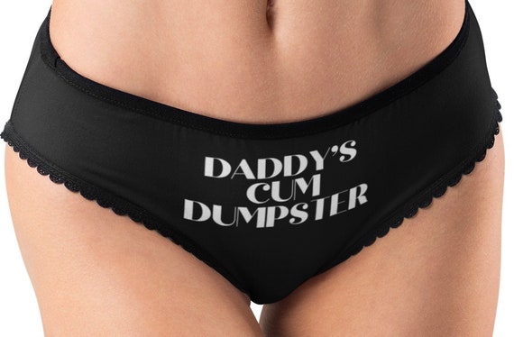 Sexy Panties, Daddy’s Cum Dumpster, Women's Underwear, Sexy Lingerie.