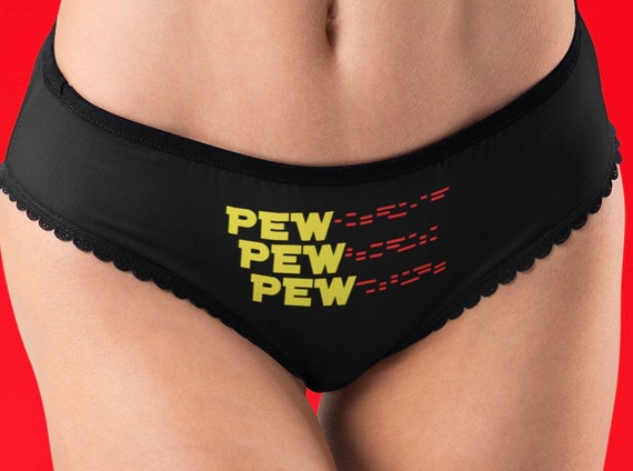 Fun Sexy Panties, Pew Pew Pew Slutty Nerd Lingerie, Star Wars