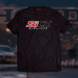 Mega Digital Designs Honda Civic SI "Street Sick" T-shirt