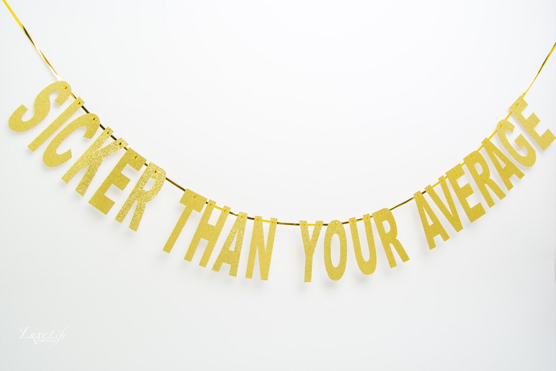 Sicker than your average Biggie Smalls gold letter banner Etsy
