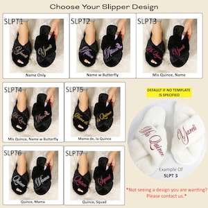 May include: Ten different designs for personalized slippers. The slippers are black with a criss-cross strap and are embroidered with names and phrases like "Mis Quince", "Mama de la Quince", and "Squad". One design features white slippers with the text "Mis Quince" and "Jareli" embroidered in red.