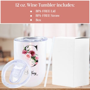 Our straight 12oz wine tumbler ships with a lid, straw and box.