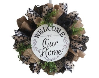 Welcome Our Home Wreath, Everyday Wreath, Door Hanger, Home Decor, Outside Door Wreath, Black and White Wreath. Farmhouse Wreath