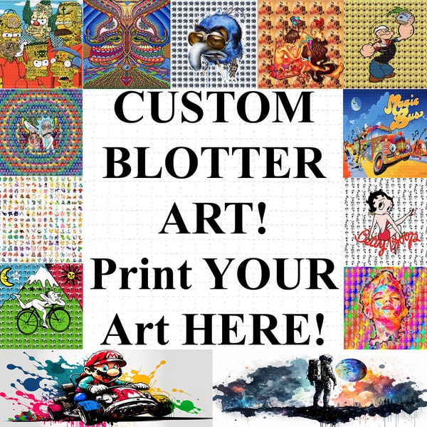 Custom Blotter Art - Design Your Own - LSD  Blotter Art Psychedelic Acid Free Paper