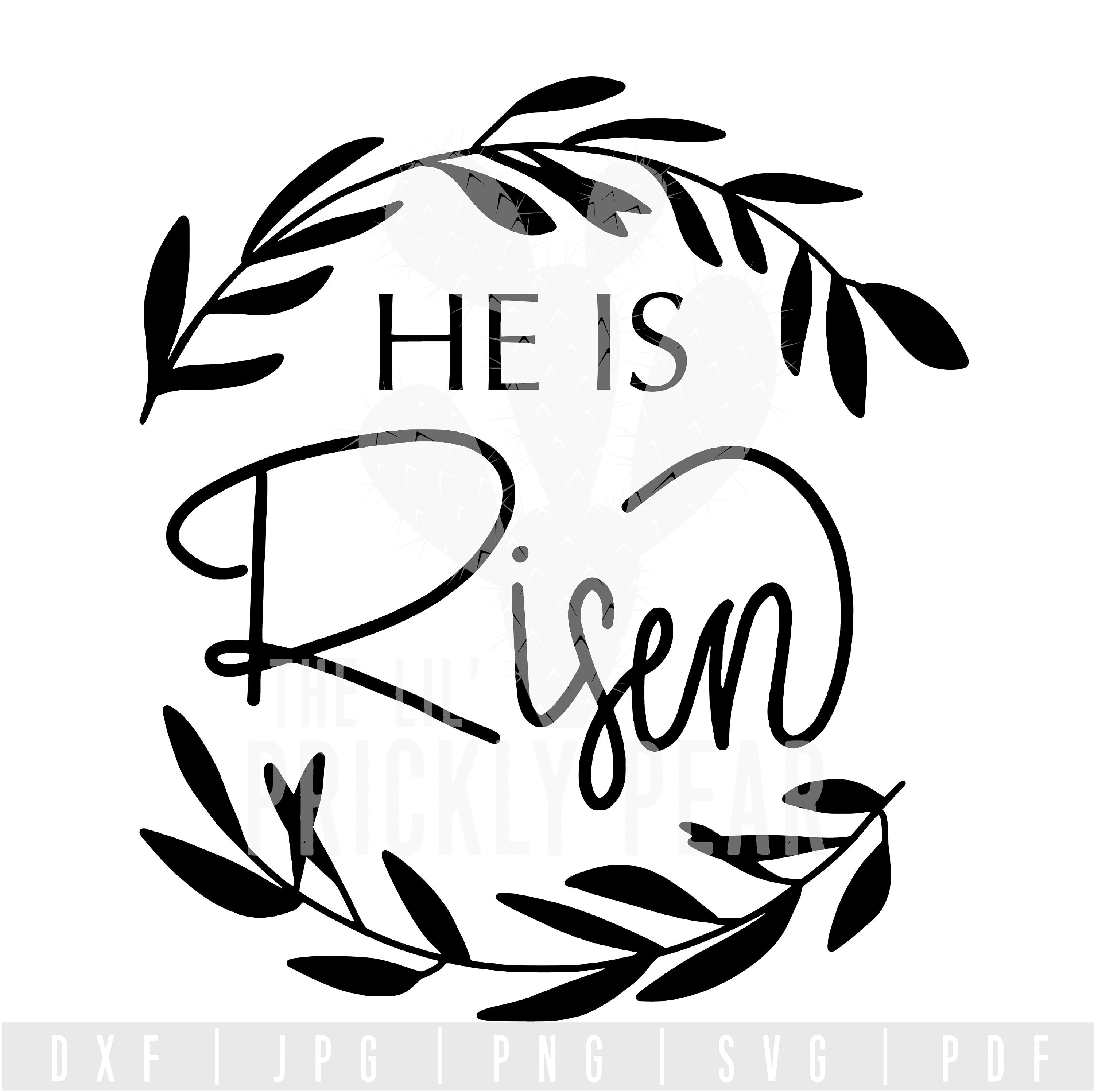 He is Risen Printable Silhouette and Cricut Cut Files SVG Etsy