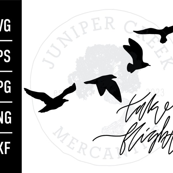 Take Flight SVG | Flying Birds | Printable JPG